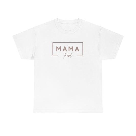 Mama Tried Cotton T-shirt - @oh_fourthelove Exclusive!