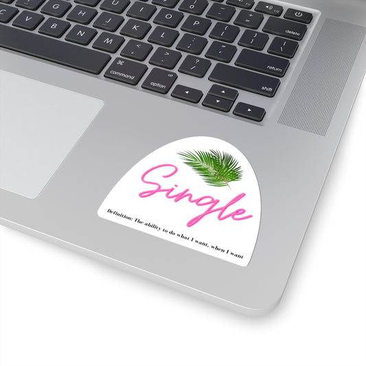 One of the best parts of being single is doing what you want, when you want. This trendy sticker features a palm leaf and the perfect definition of single. Giving off all the Beverly Hills vibes, you will get all the compliments left and right, and hey, you might get a few dates out of it too (wink, wink!)