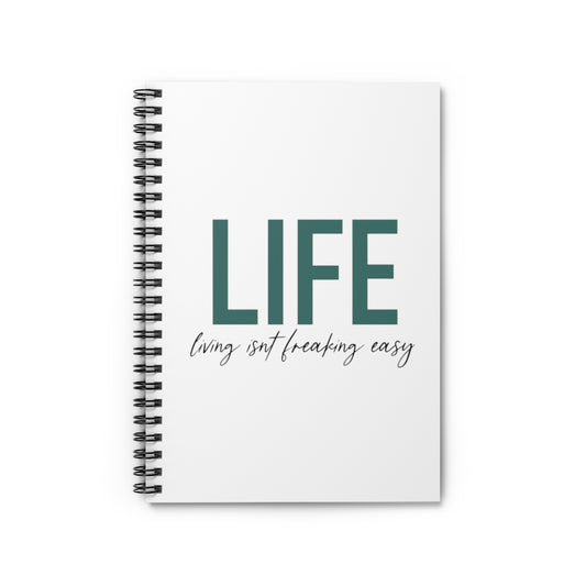 LIFE...Living isn't fricking easy! This funny notebook is a great way to show your personal sense of humor! Also makes a perfect gift for that funny friend in your life! This journal has 118 ruled line single pages for you to fill up!