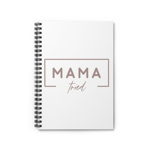 Mama Tried Spiral Notebook - Ruled Line - @oh_fourthelove Exclusive!