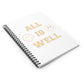 All is Well Spiral Notebook - Ruled Line