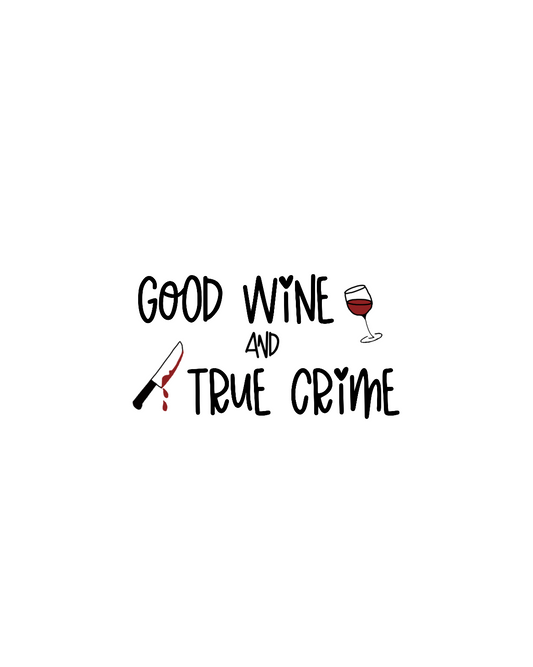 Good Wine and True Crime! This cozy hoodie sweatshirt is perfect for a night of cuddling, sipping wine, and watching that true crime documentary. This hoodie is the perfect gift for the true crime junkie in your life!