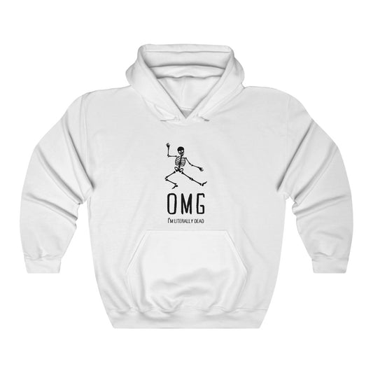 OMG I'm Literally Dead Funny Skeleton Hoodie Sweatshirt