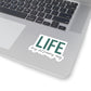 LIFE...Living isn't fricking easy! This funny sticker is a great way to show your personal sense of humor! Also makes a perfect gift for that funny friend in your life! 