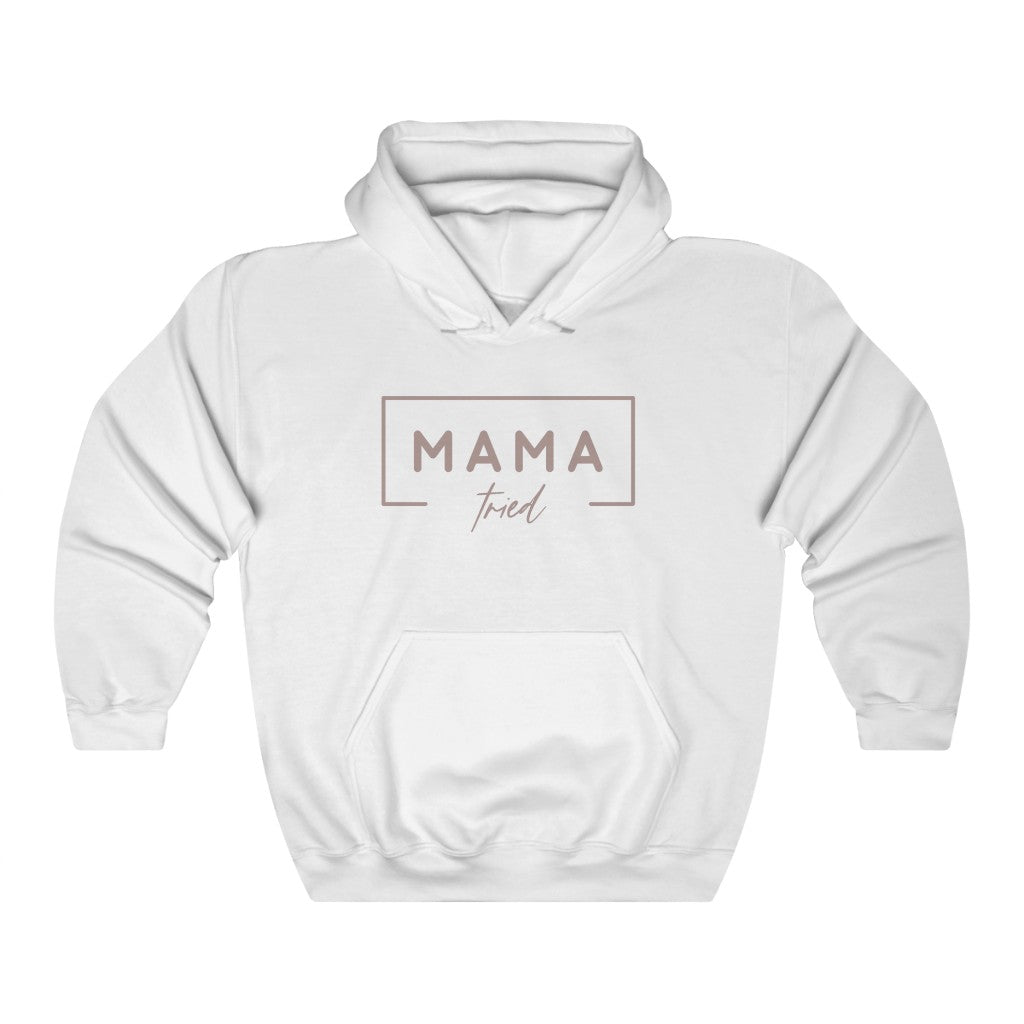 Mama Tried Hoodie Sweatshirt  - @oh_fourthelove Exclusive!