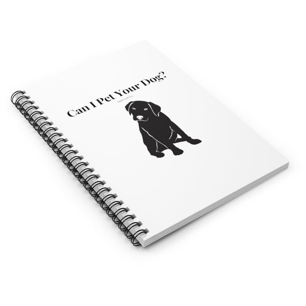 Every time you walk past a dog, your first thought is always “Can I Pet Your Dog?” This funny dog notebook is perfect for all occasions. So next time a cute pup come sup to you, you won’t even have to say a word. This journal has 118 ruled line single pages for you to fill up!