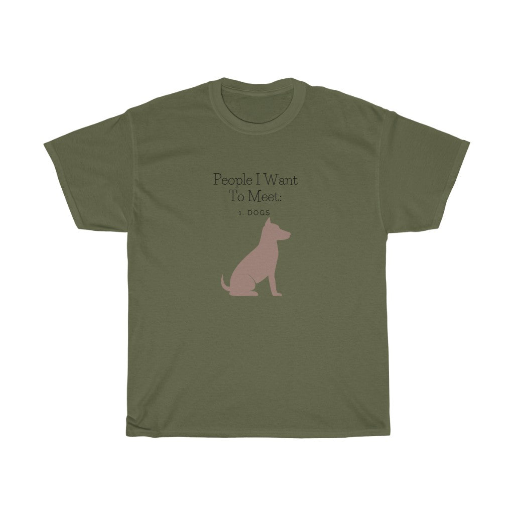 Dogs are way better than people. This funny dog cotton t-shirt is perfect for every dog lover. Designed with a high quality cotton that is extremely soft and cozy. Add this piece to your closet and watch your list of dog friends skyrocket, we promise.