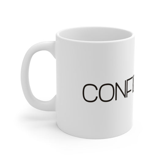 Confident AF Mug 11oz - @shannonracheltaylor Exclusive!