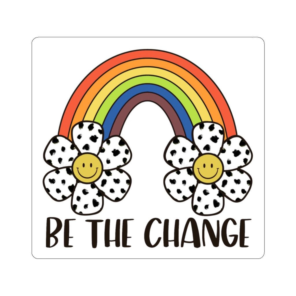 Be the Change Sticker  - @thatmamateacherlife Exclusive!