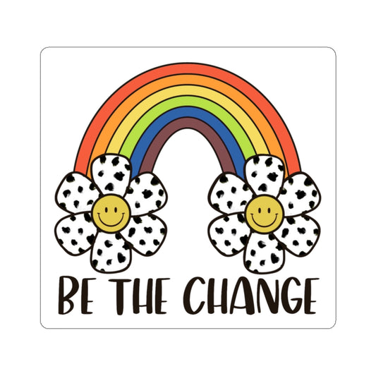 Be the Change Sticker - @thatmamateacherlife Exclusive!