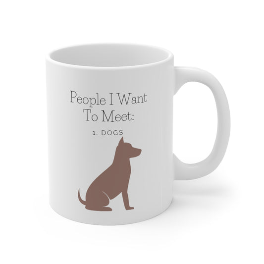 Dogs are way better than people. This funny dog ceramic mug is perfect for every dog lover. Add this piece to your collection and watch your list of dog friends skyrocket, we promise. This mug is 11 oz, lead and BPA free, and microwave and dishwasher safe!