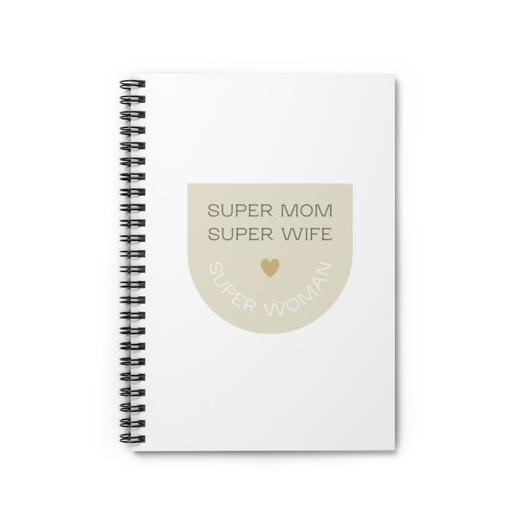 Super Mom Super Hero Super Power Spiral Notebook - Ruled Line