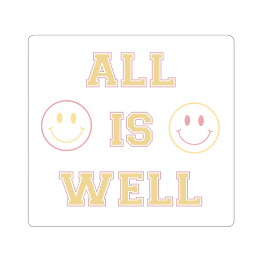 All is Well Sticker