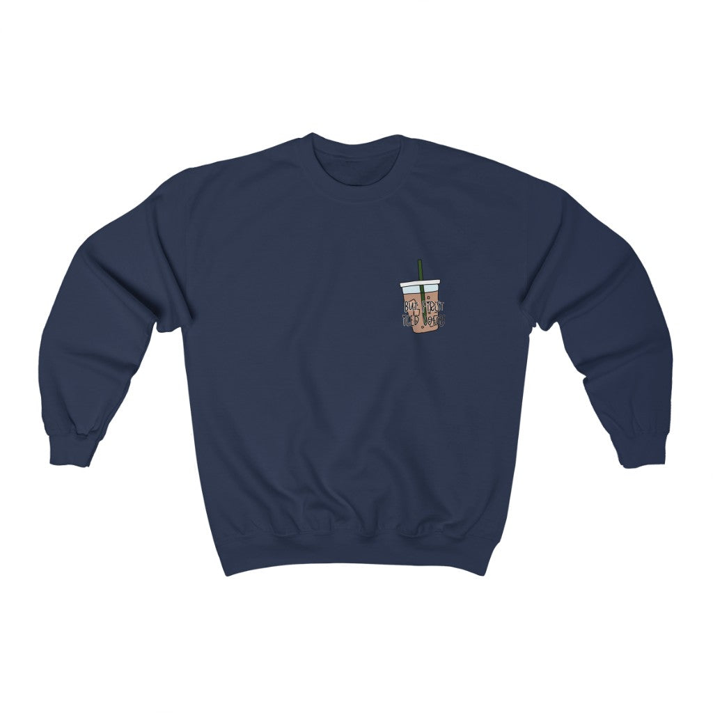 For all you iced coffee lovers out there, this crewneck sweatshirt is for you! Iced… always, am I right?! Not matter the weather stay cozy while you sip your iced coffee, with this sweatshirt. 