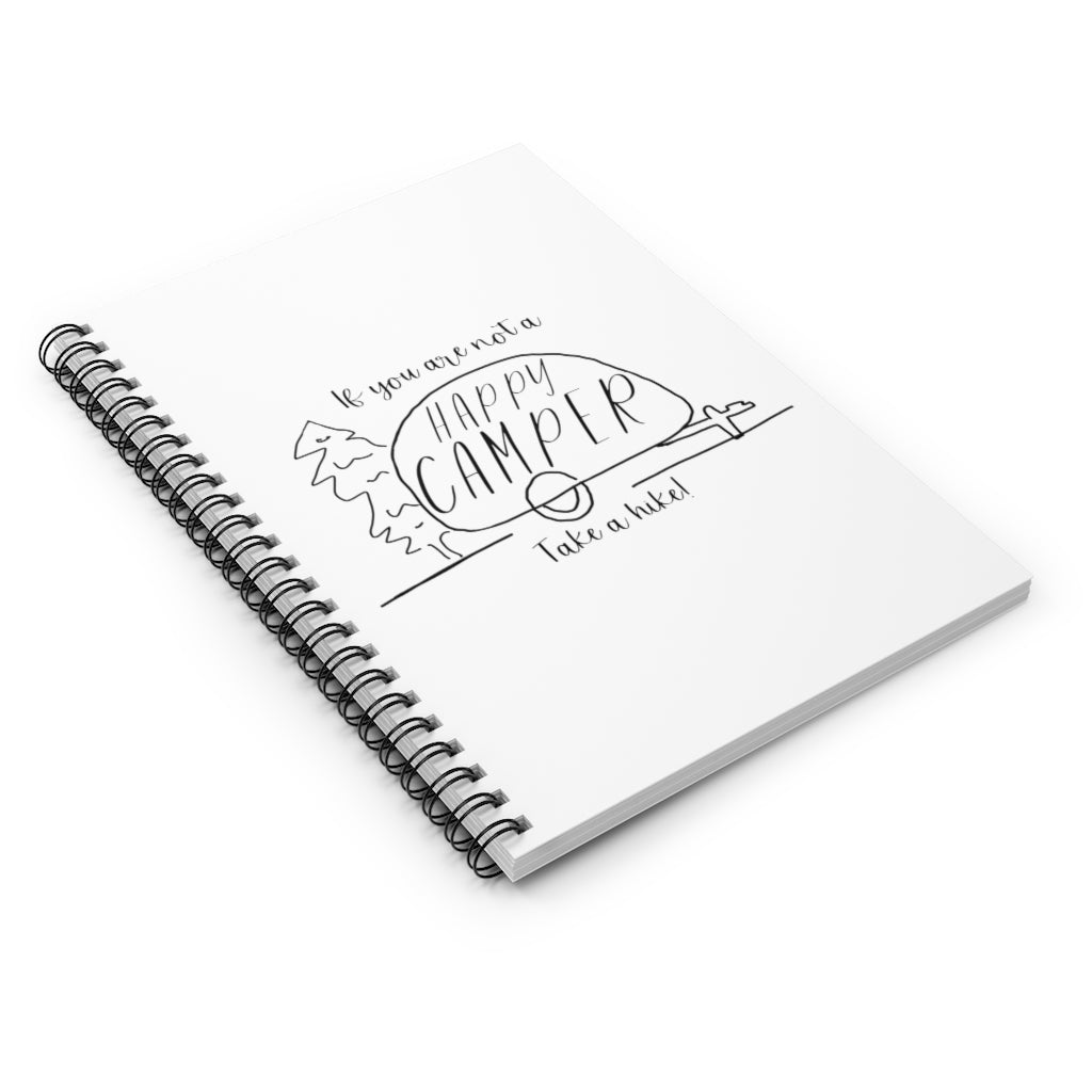 If you are not a HAPPY CAMPER, take a hike! This notebook is perfect for your camping and hiking adventures. This journal is perfect for being out in nature and journaling.  Also makes a great gift for that outdoorsy friend in your life. This journal has 118 ruled line single pages for you to fill up!
