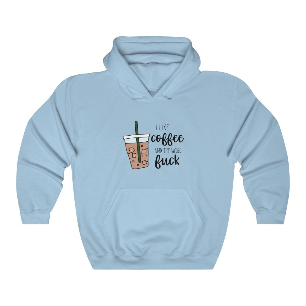 I like coffee and the word fuck. This hoodie is for those of us that are classy but cuss a little, and run on coffee! Perfect for your mornings while sipping coffee, and maybe even letting an f-bomb slip when it burns your tongue! 