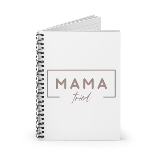 Mama Tried Spiral Notebook - Ruled Line - @oh_fourthelove Exclusive!