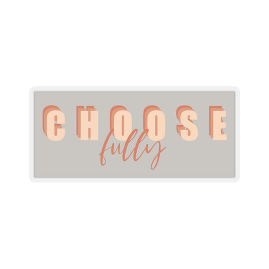 Choose Fully Sticker - @fully_dani Exclusive!