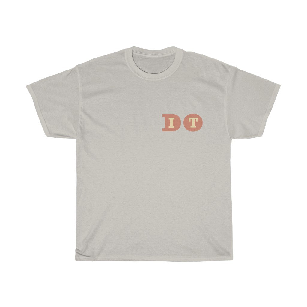 DO IT! This inspirational and cute cotton t-shirt is perfect for those cold mornings going into the gym or that brisk walk around the park.  Makes a great gift for those active friends in your life.