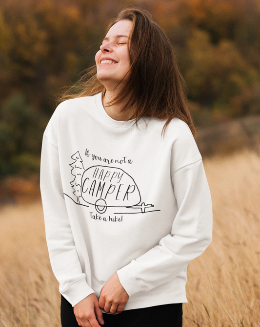 If you are not a HAPPY CAMPER, take a hike! This cozy crewneck sweatshirt is perfect for your camping and hiking adventures. Stay warm out on the trail while showing off your sense of humor with this funny crew. Also makes a great gift for that outdoorsy friend in your life.
